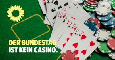 Der Bundestag ist kein Casino. - Die Parlamentarische Demokratie kein Pokerspiel